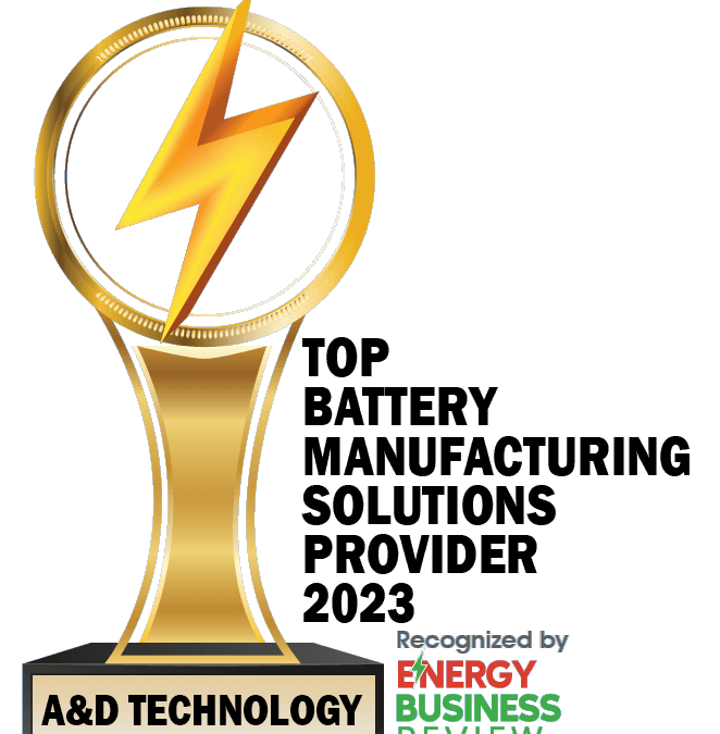 A&D Technology Awarded Top Ten Battery Manufacturing Solutions Provider